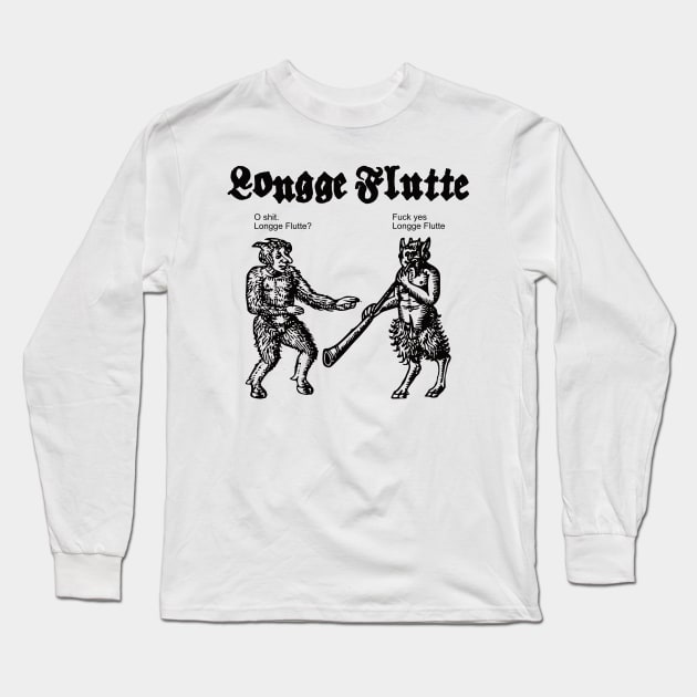 Longge Flutte Long Sleeve T-Shirt by Arcane Bullshit